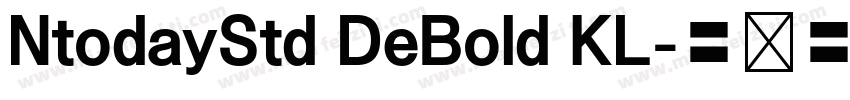 NtodayStd DeBold KL字体转换